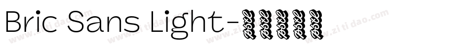Bric Sans Light字体转换